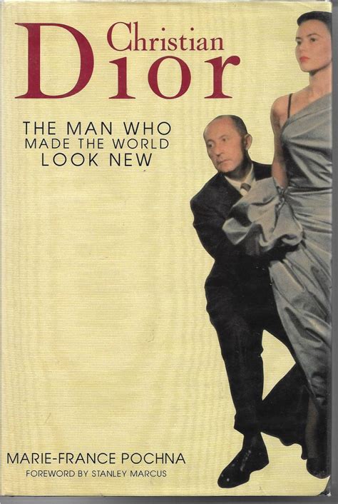 dior the man who made the world look new pochna|Christian Dior: The Man Who Made the World Look New.